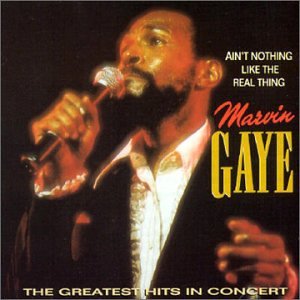 GAYE, MARVIN  - AIN'T NOTHING LIKE THE REAL THING