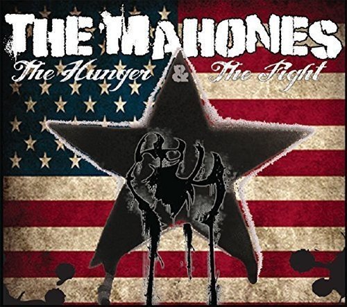 THE MAHONES - THE HUNGER & THE FIGHT PT 2