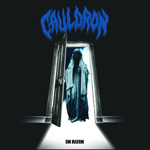 CAULDRON - IN RUIN