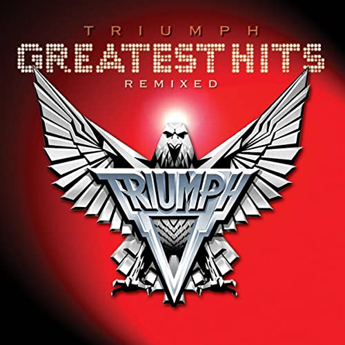 TRIUMPH  - GR HITS: REMIXED