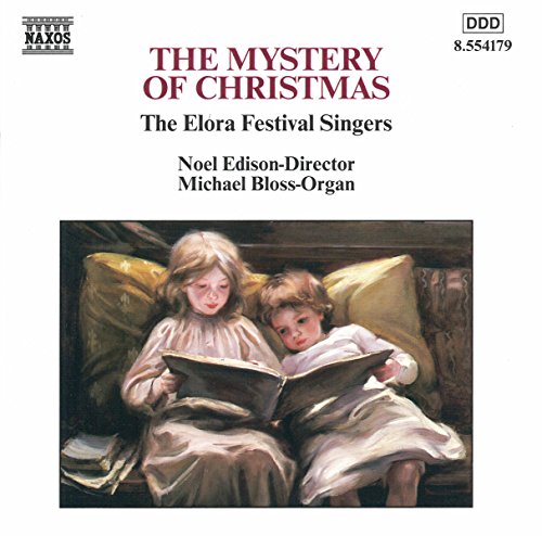 ELORA FESTIVAL SINGERS  - MYSTERY OF CHRISTMAS