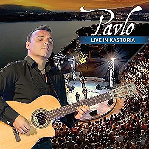 PAVLO  - LIVE IN KASTORIA