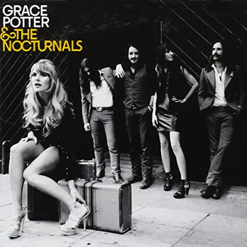 POTTER, GRACE AND THE NOCTURNAL - GRACE POTTER & THE NOCTURNALS