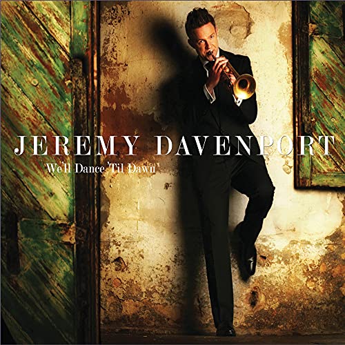 JEREMY DAVENPORT - WE'LL DANCE 'TIL DAWN