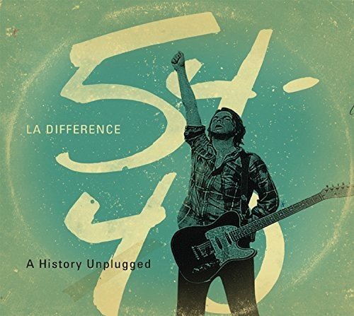 54-40 - LA DIFFERENCE: A HISTORY UNPLUGGED