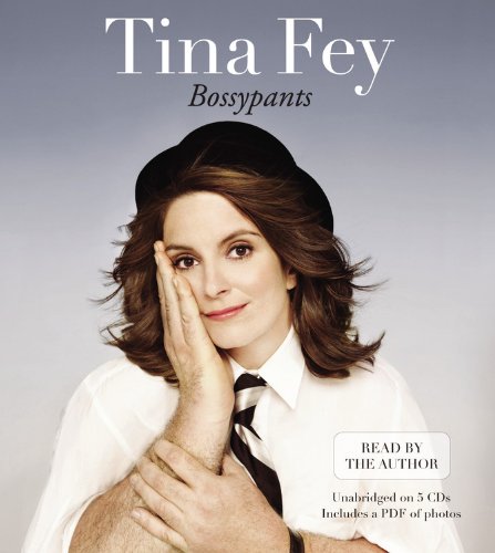 AUDIO BOOK  - BOSSYPANTS (TINA FEY)