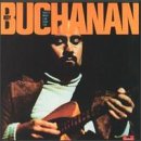 BUCHANAN, ROY - THAT'S WHAT I'M HERE FOR