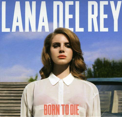 DEL REY, LANA  - BORN TO DIE (DLX)(3 BONUS TRACKS)