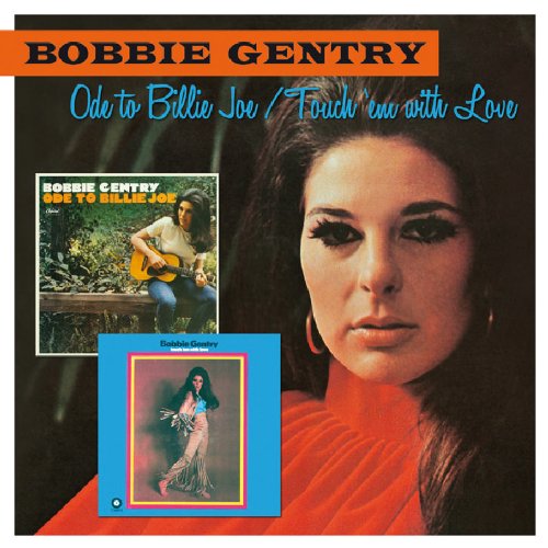 GENTRY, BOBBIE  - ODE TO BILLIE JOE/TOUCH EM WIT