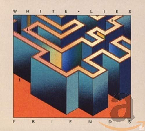 WHITE LIES - FRIENDS