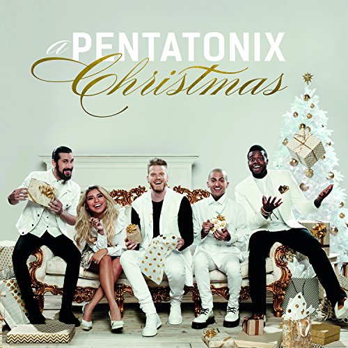 PENTATONIX - A PENTATONIX CHRISTMAS