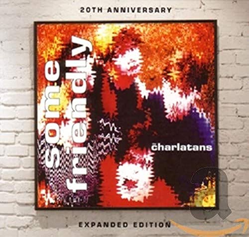 CHARLATANS U.K. - SOME FRIENDLY- LIMITED 20TH ANNIVERSARY EXPANDED EDITION 2CD