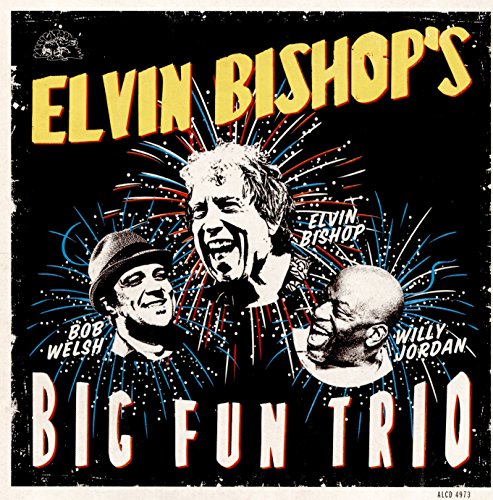 BISHOP, ELVIN - BIG FUN TRIO