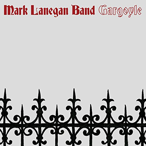 LANEGAN, MARK  - GARGOYLE