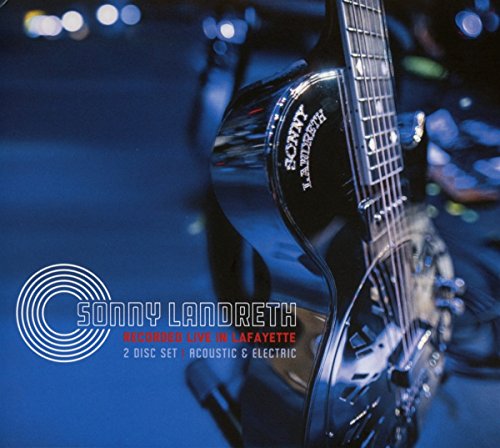 SONNY LANDRETH - RECORDED LIVE IN LAFAYETTE 2CD