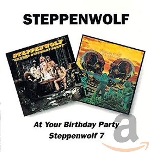 STEPPENWOLF  - AT YOUR BIRTHDAY/7