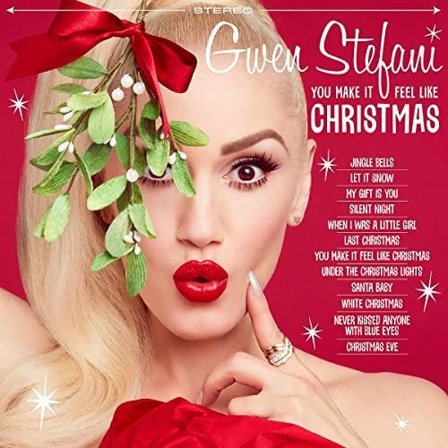 STEFANI, GWEN - YOU MAKE IT FEEL LIKE CHRISTMAS