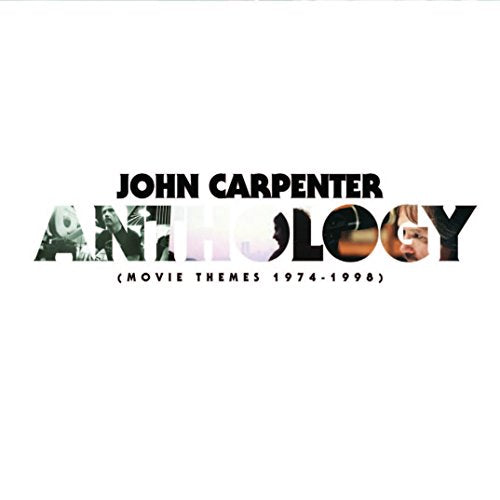 CARPENTER, JOHN  - ANTHOLOGY: MOVIE THEMES 1974-1988