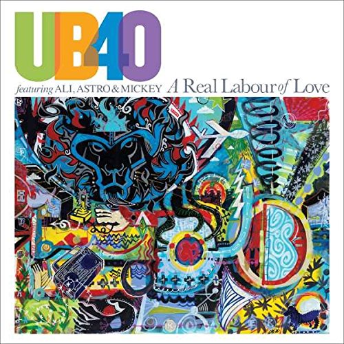 UB40  - A REAL LABOUR OF LOVE