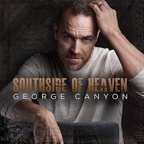 CANYON, GEORGE  - SOUTHSIDE OF HEAVEN