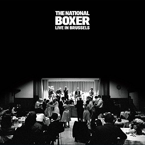 NATIONAL  - BOXER: LIVE IN BRUSSELS