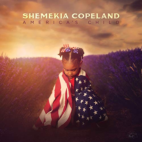 COPELAND, SHEMEKIA  - AMERICA'S CHILD