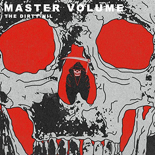 THE DIRTY NIL - MASTER VOLUME