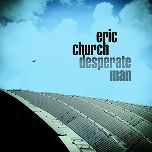 CHURCH, ERIC - DESPERATE MAN