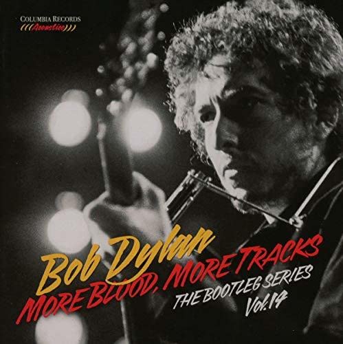 DYLAN, BOB  - MORE BLOOD, MORE TRACKS: BOOTLEG V14