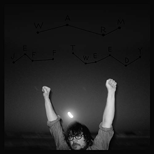 TWEEDY, JEFF (WILCO)  - WARM