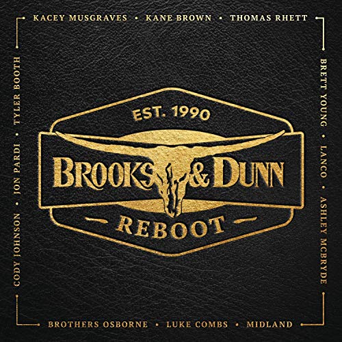 BROOKS & DUNN  - REBOOT