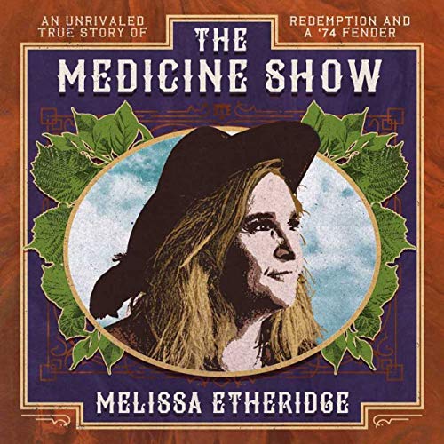 ETHERIDGE, MELISSA - THE MEDICINE SHOW