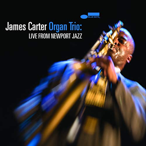 CARTER, JAMES  - LIVE FROM NEWPORT JAZZ