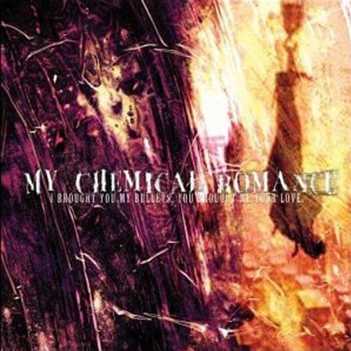 MY CHEMICAL ROMANCE - I BROUGHT YOU MY BULLETS YOU BROUGHT ME YOUR LOVE