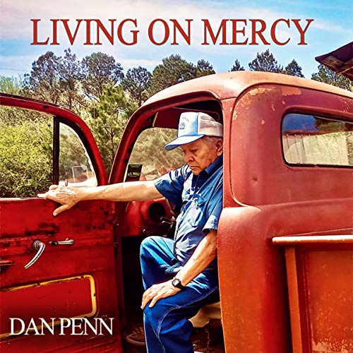 DAN PENN - LIVING ON MERCY