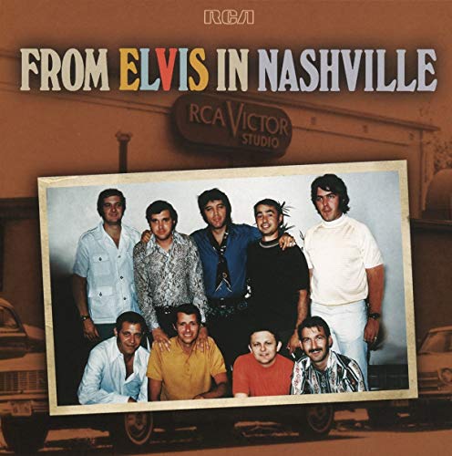 ELVIS PRESLEY - FROM ELVIS IN NASHVILLE