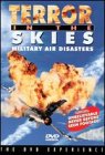 TERROR IN THE SKIES: MILITARY AIR DISASTERS [IMPORT]