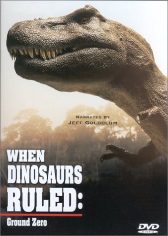 WHEN DINOSAURS RULED: GROUND ZERO [IMPORT]