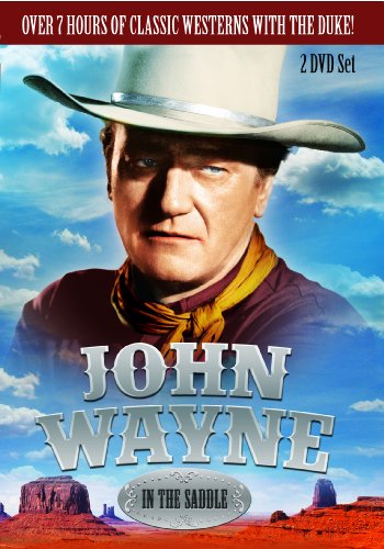 WAYNE;JOHN IN THE SADDLE