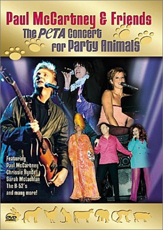 PAUL MCCARTNEY AND FRIENDS: THE PETA CONCERT FOR PARTY ANIMALS