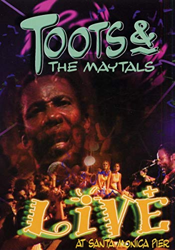 TOOTS AND THE MAYTALS: LIVE -