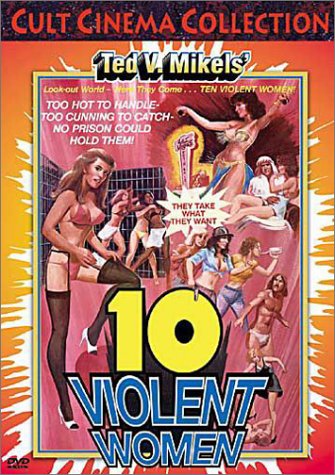 10 VIOLENT WOMEN