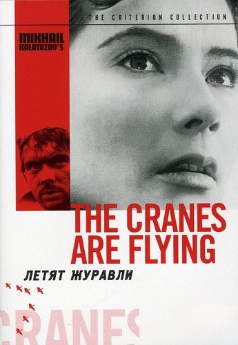 THE CRANES ARE FLYING (THE CRITERION COLLECTION)