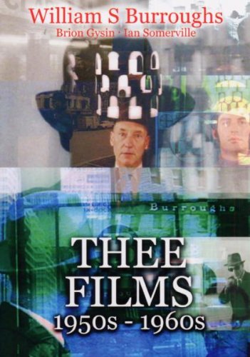 WILLIAM S. BURROUGHS: THEE FILMS 1950S-1960S [IMPORT]