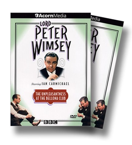 LORD PETER WIMSEY  - DVD-UNPLEASANTNESS AT THE BELLONA CLUB