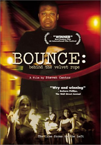 BOUNCE: BEHIND THE VELVET ROPES