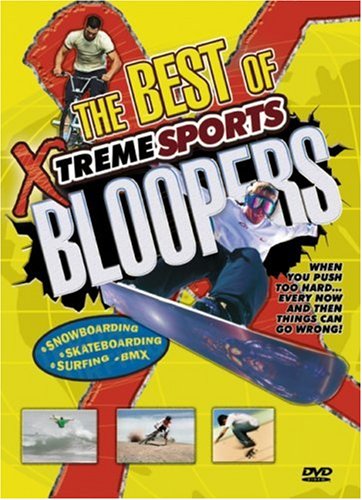 XTREME SPORTS BLOOPERS: BEST O