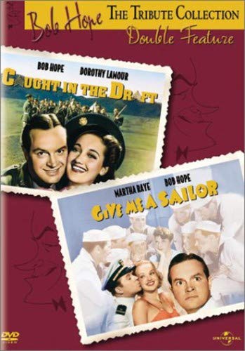 BOB HOPE: THE TRIBUTE COLLECTION DOUBLE FEATURE (CAUGHT IN THE DRAFT / GIVE ME A SAILOR)