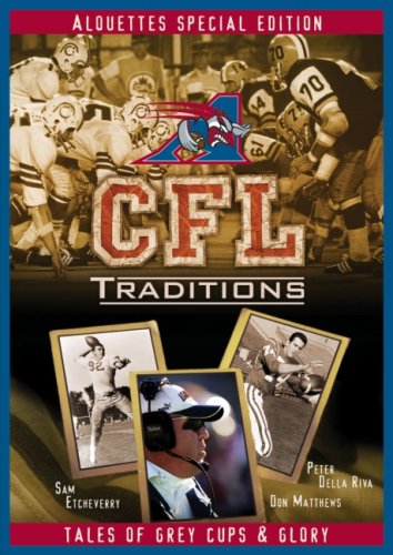 CFL TRADITIONS: MONTREAL ALOUETTES