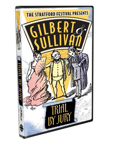 GILBERT & SULLIVAN:TRIAL BY JURY